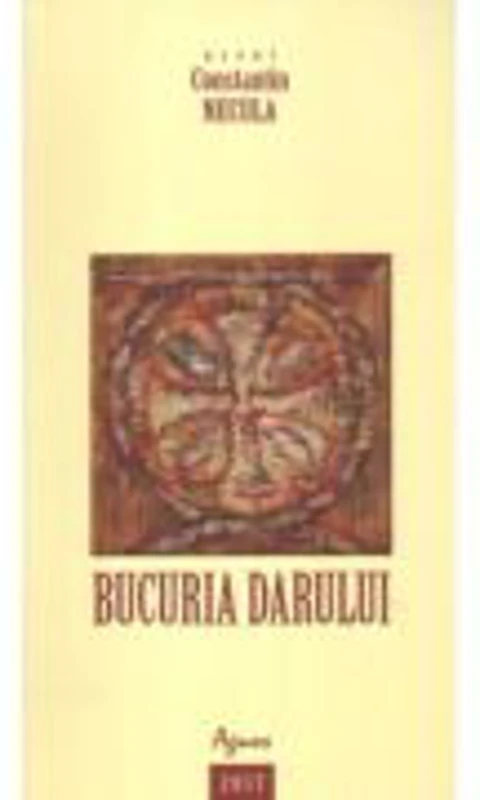 Bucuria darului - Constantin Necula