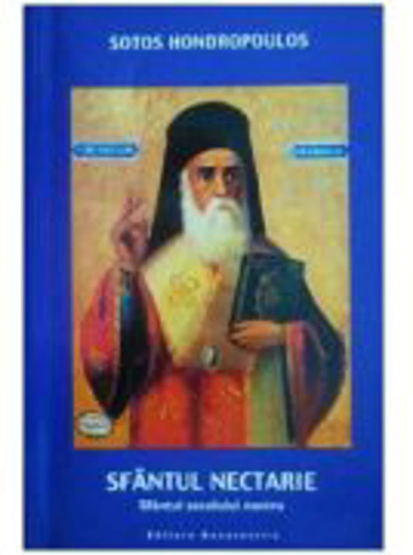 Sfantul Nectarie, sfantul secolului nostru - Sotos Hondropoulos