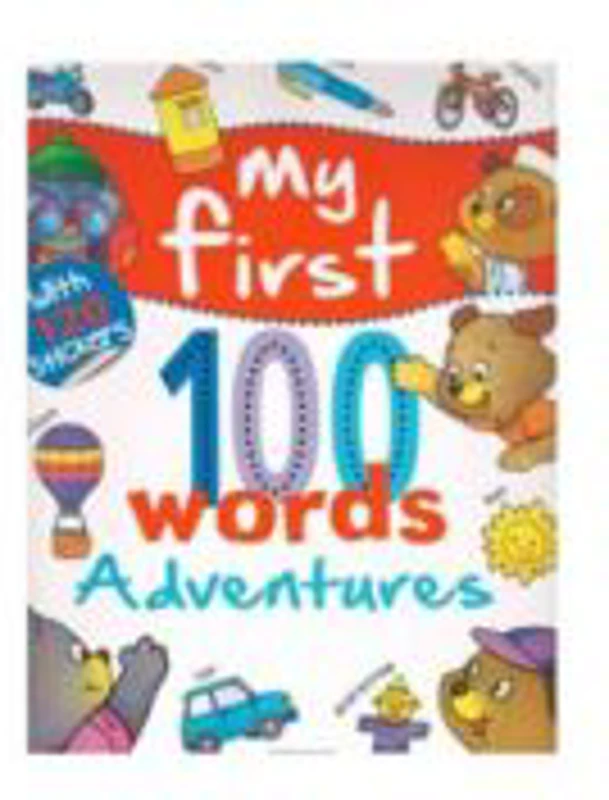 My First 100 Words. Adventures