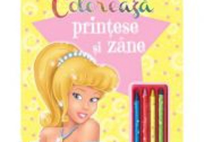 Coloreaza printese si zane, editie noua
