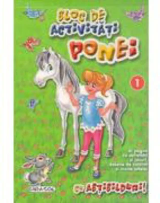 Bloc de activitati. Ponei 1