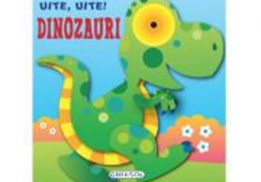 Uite, uite! Dinozauri
