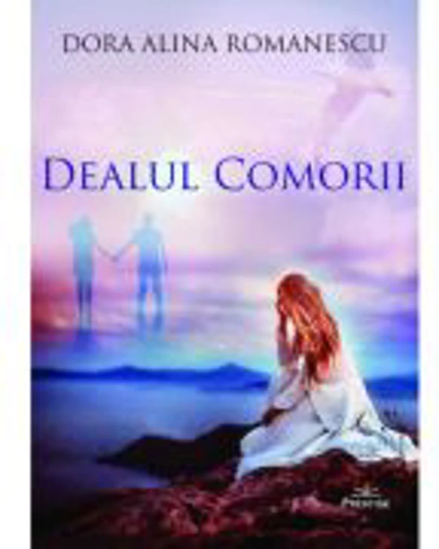 Dealul comorii - Dora Alina Romanescu