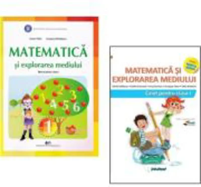 Pachet Matematica si Explorarea mediului clasa 1, Tudora Pitila, Mirela Mihaescu