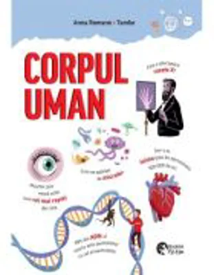 Corpul uman - Anna Romano