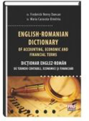 Dictionar Englez-Roman de termeni contabili, economici si financiari