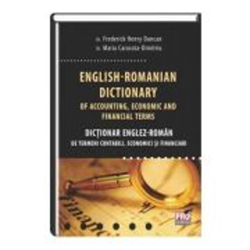 Dictionar Englez-Roman de termeni contabili, economici si financiari