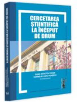 Cercetarea stiintifica la inceput de drum. Lucrarile Conferintei Internationale a Doctoranzilor in Drept, 29 iunie 2024, Bucuresti - Dana Apostol Tofa