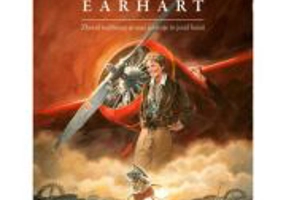 Earhart. Zborul indraznet al unei soricute in jurul lumii