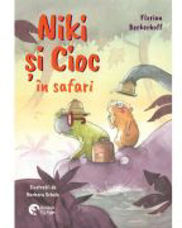Niki si Cioc volumul 3. In safari - Florian Beckerhoff