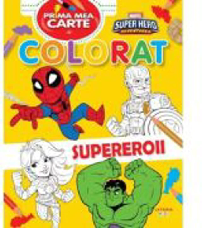 Marvel. Prima mea carte de colorat. Supereroii