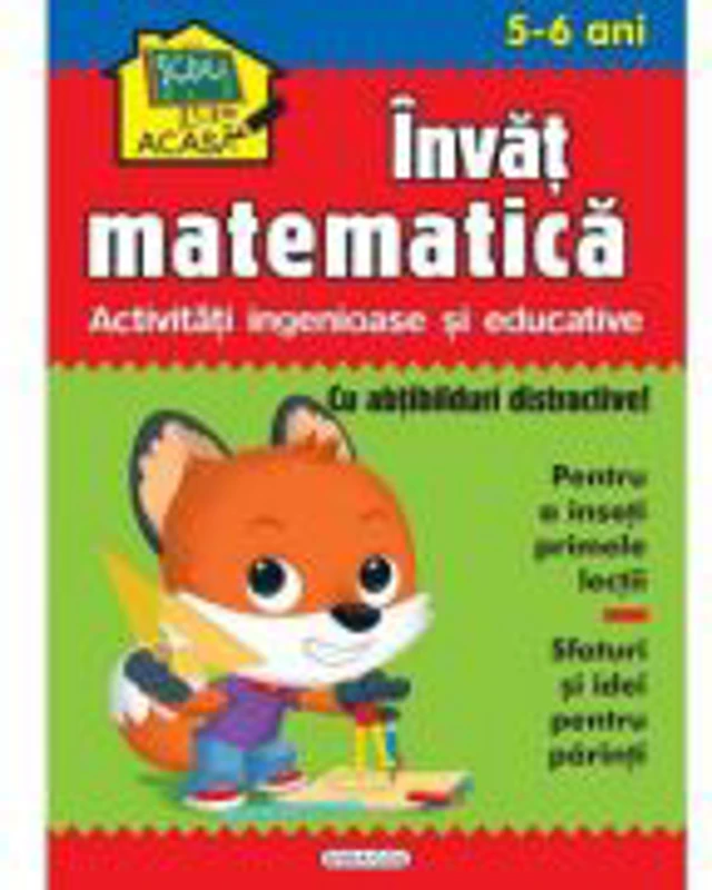 Scoala acasa. Invat matematica 5-6 ani