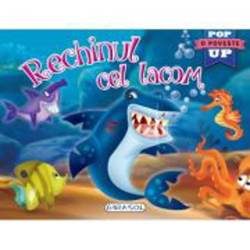 Pop-up. Rechinul cel lacom