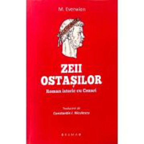 Zeii ostasilor - M. Everwien