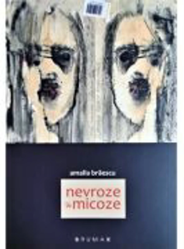 Nevroze si micoze - Amalia Braescu