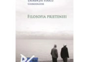 Filosofia prieteniei - Laurentiu Staicu