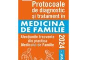 Protocoale de diagnostic si tratament in medicina de familie - Viorela Enachescu