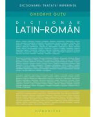 Dictionar latin-roman - Gheorghe Gutu