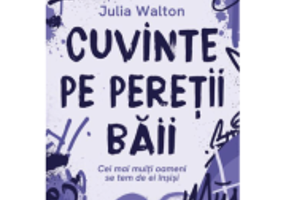 Cuvinte pe peretii baii - Julia Walton