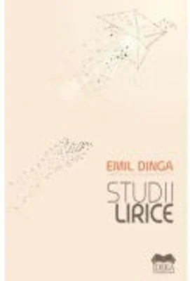 Studii lirice Volumul 2 - Emil Dinga