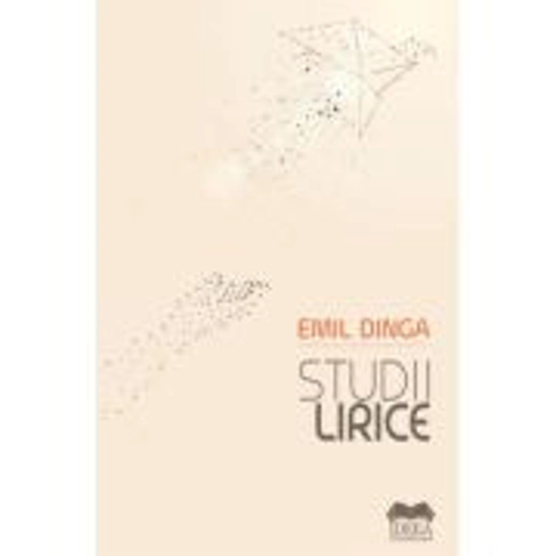 Studii lirice Volumul 2 - Emil Dinga