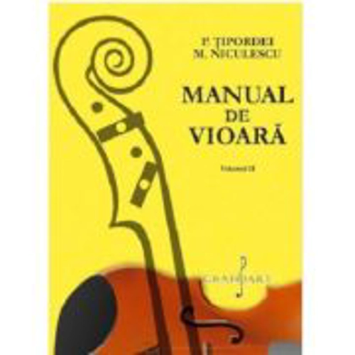 Manual de vioara volumul 2 - P. Tipordei