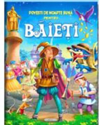 Povesti de noapte buna pentru baieti