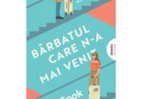 Barbatul care n-a mai venit - Elle Cook