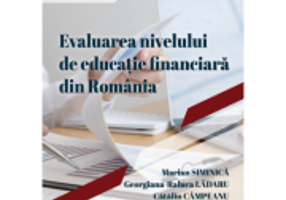 Evaluarea nivelului de educatie financiara din Romania - Marian Siminica