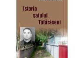 Istoria satului Tataraseni - Gica Manole