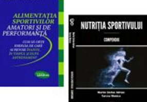 Pachet Alimentatia sportivilor amatori si de performanta si Nutritia sportivului. Compendiu - Renee McGregor, Stefan Adrian Martin