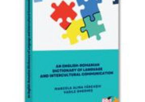 An English-Romanian Dictionary of Language and Intercultural Communication - Marcela Alina Farcasiu, Vasile Gherhes