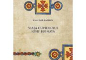 Viata cuviosului Iosif Busnaya - Ioan Bar Kaldun