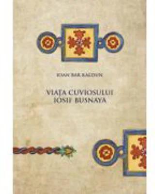 Viata cuviosului Iosif Busnaya - Ioan Bar Kaldun