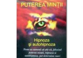 Puterea mintii, hipnoza si autohipnoza - Kevin Hogan