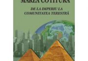 Marea cotitura - De la Imperiu la Comunitatea Terestra - David C. Korten
