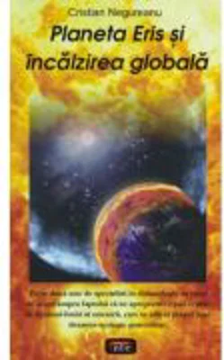 Planeta Eris si incalzirea globala - Cristian Negureanu