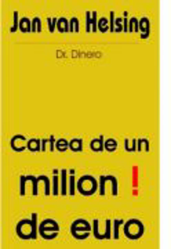 Cartea de un milion de euro! - Jan van Helsing