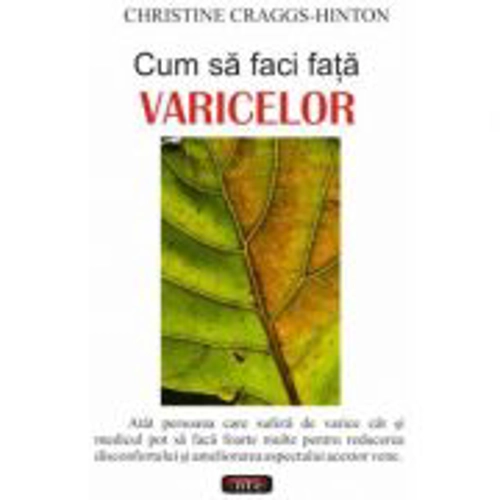 Cum sa faci fata varicelor – Christine Craggs-Hinton