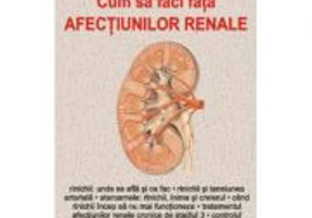 Cum sa faci fata afectiunilor renale - Dr. Tom Smith