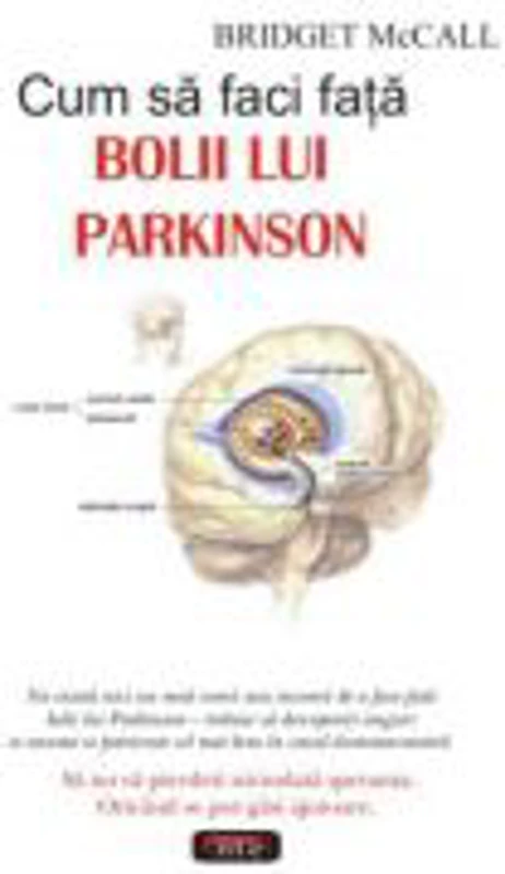 Cum sa faci fata bolii lui Parkinson – Bridget McCall
