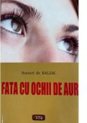 Fata cu ochii de aur - Honore de Balzac