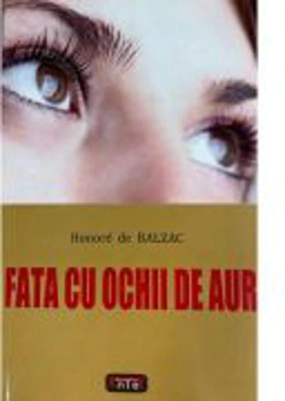 Fata cu ochii de aur - Honore de Balzac