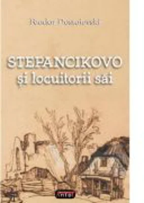 Stepancikovo si locuitorii sai - F. M. Dostoievski