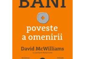 Bani. O poveste a omenirii - David McWilliams