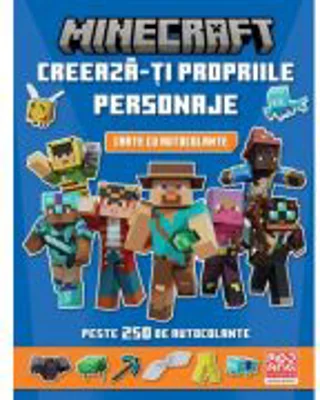 Minecraft. Creeaza-ti propriile personaje