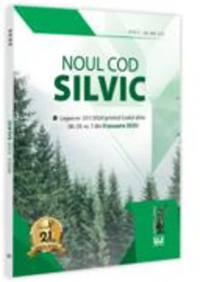 Noul Cod silvic. Editie tiparita pe hartie alba
