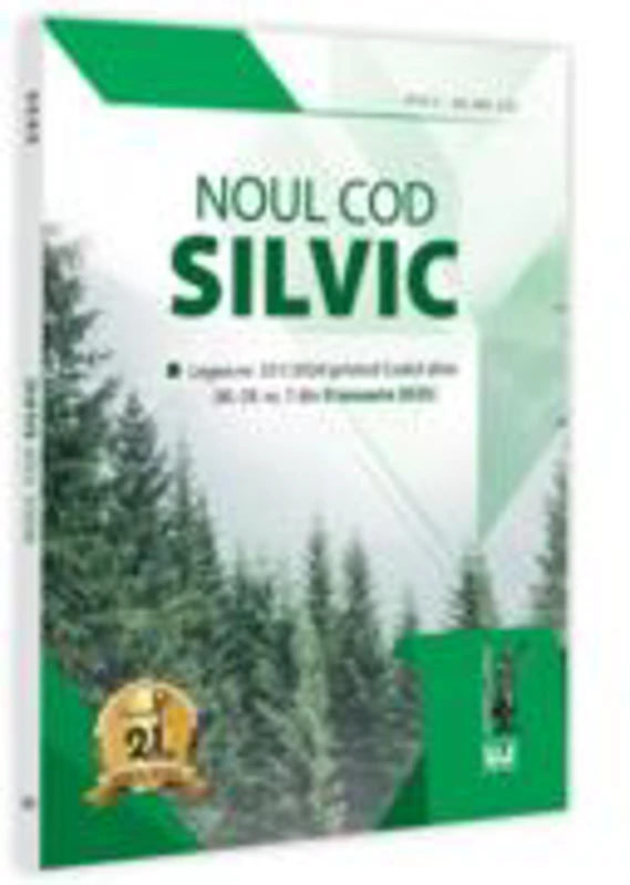 Noul Cod silvic. Editie tiparita pe hartie alba