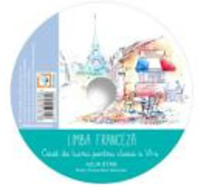 CD audio pentru Limba franceza clasa a 6-a - Iulia Stan
