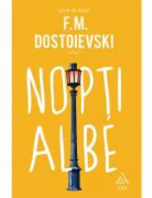 Nopti albe - F. M. Dostoievski